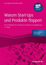 Warum Start-ups und Produkte floppen - Tina M&uuml;ller, Hans-Willi Schroiff