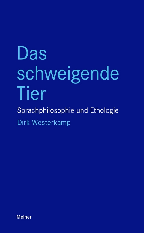 Das schweigende Tier - Dirk Westerkamp