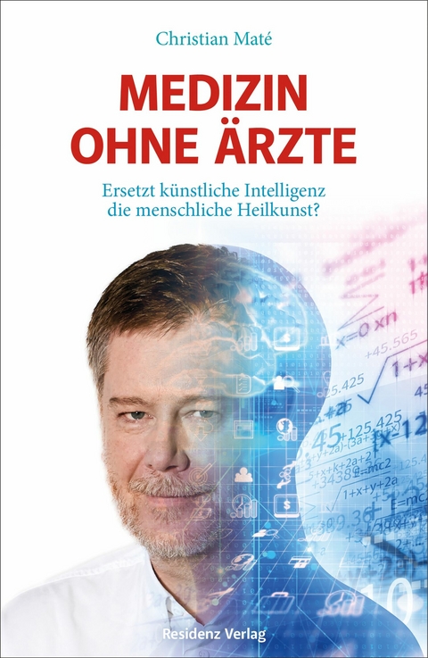 Medizin ohne &Auml;rzte - Christian Mat&eacute;