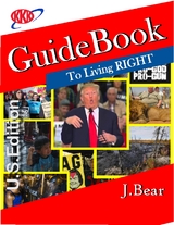 Guidebook to Living Right -  J. Bear