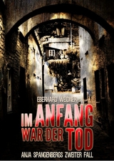 IM ANFANG WAR DER TOD - Eberhard Weidner