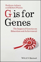 G is for Genes - Kathryn Asbury, Robert Plomin