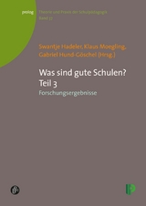 Was sind gute Schulen? Teil 3 - 