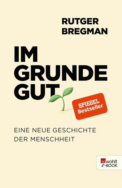 Im Grunde gut -  Rutger Bregman