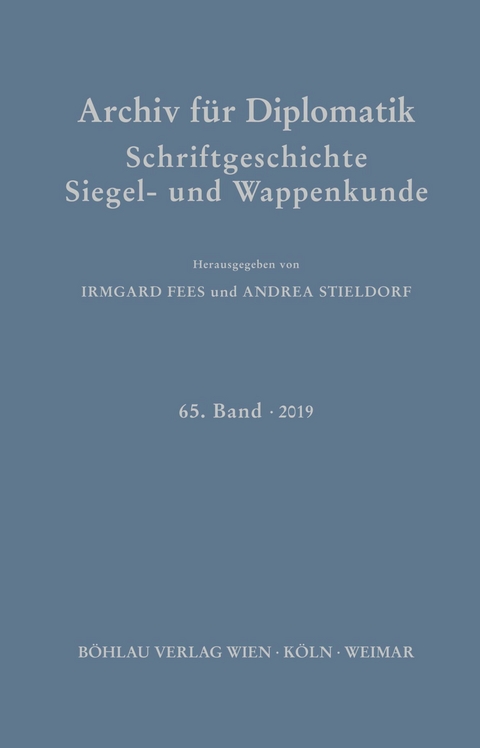 Archiv f&uuml;r Diplomatik, Schriftgeschichte, Siegel- und Wappenkunde - 