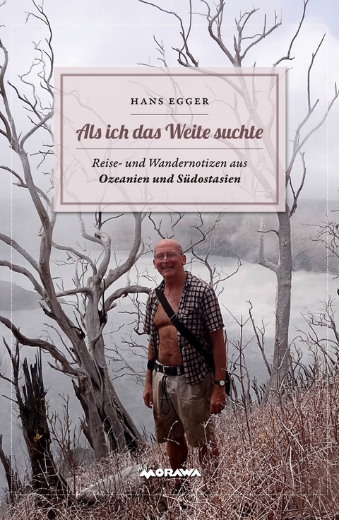 Als ich das Weite suchte -  Hans Egger