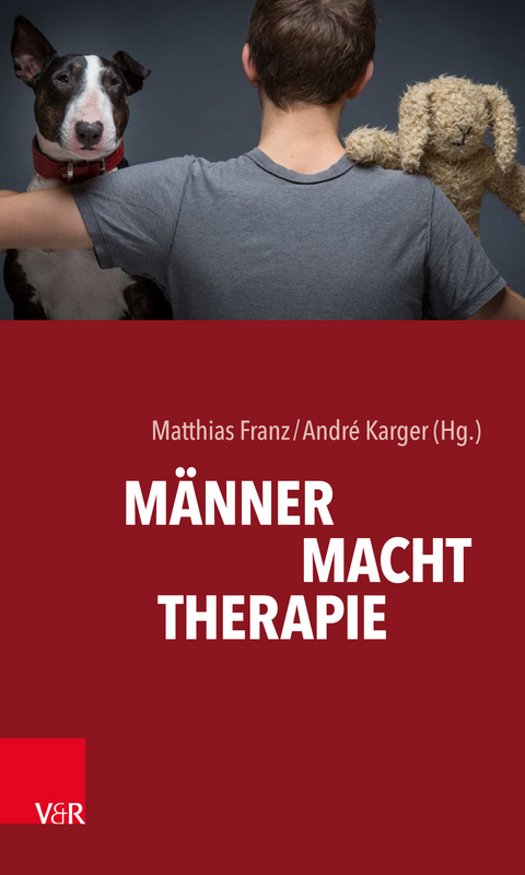 M&Auml;NNER. MACHT. THERAPIE - 