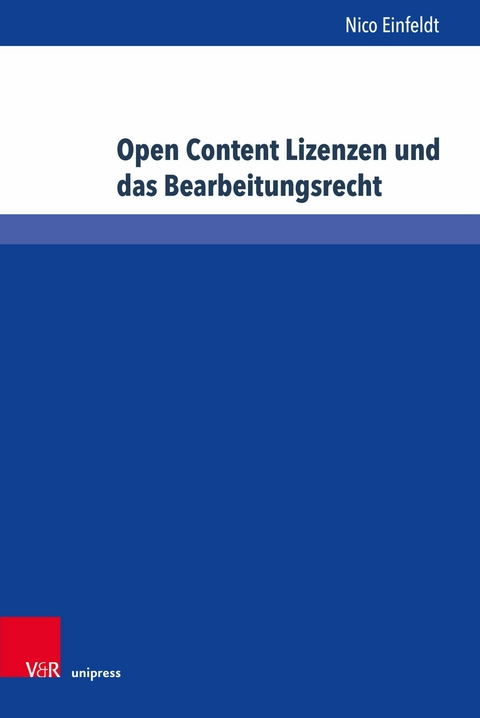 Open Content Lizenzen und das Bearbeitungsrecht -  Nico Einfeldt