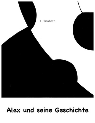 Alex und seine Geschichte