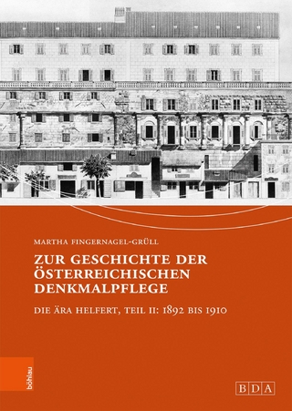 Zur Geschichte der österreichischen Denkmalpflege