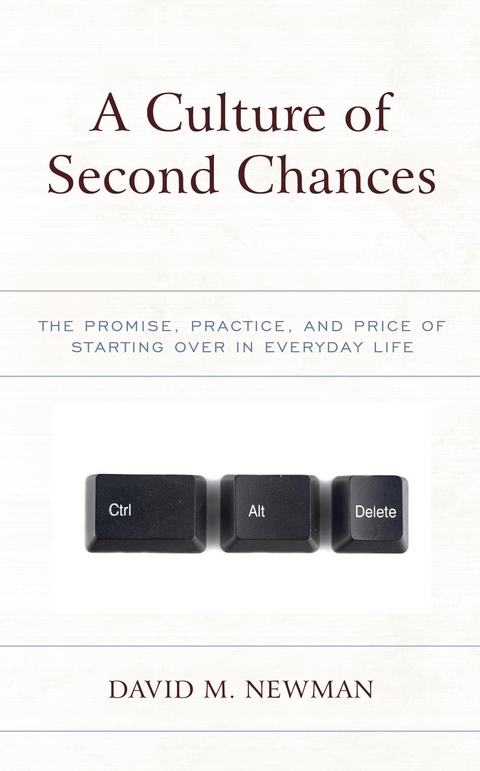 Culture of Second Chances -  David M. Newman