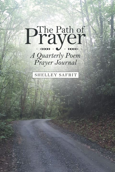 The Path of Prayer - Shelley Safrit