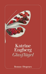 Glasfl&uuml;gel - Katrine Engberg