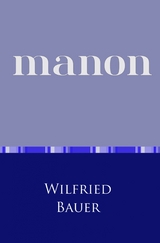 Manon - Wilfried Bauer