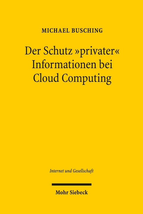 Der Schutz 'privater' Informationen bei Cloud Computing -  Michael Busching