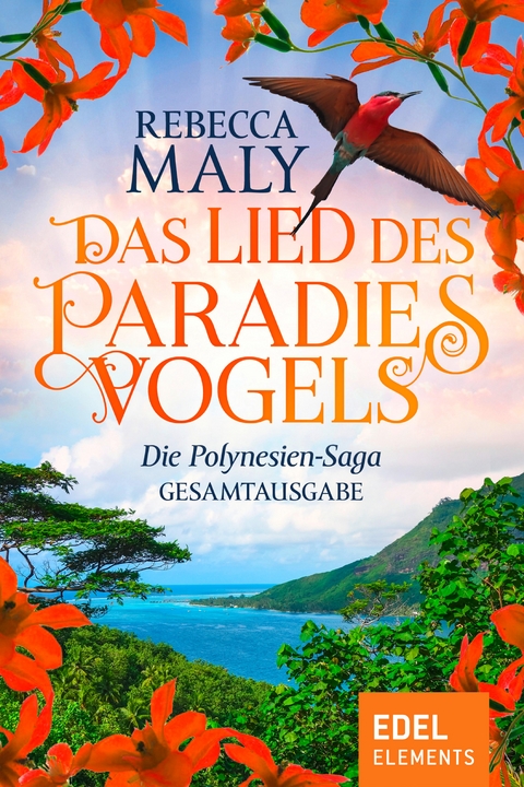 Das Lied des Paradiesvogels - Rebecca Maly