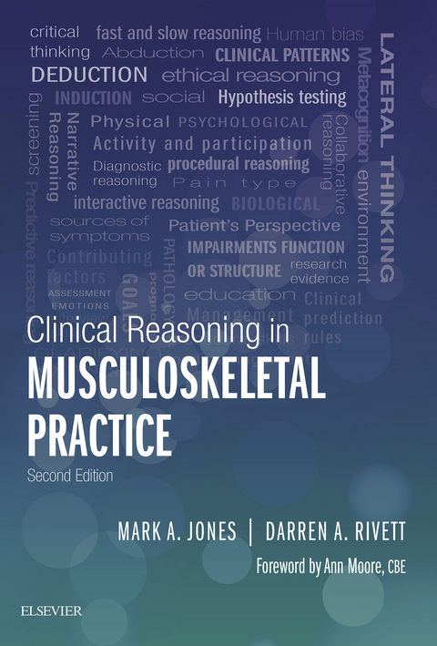 Clinical Reasoning in Musculoskeletal Practice - E-Book -  Mark A Jones,  Darren A Rivett
