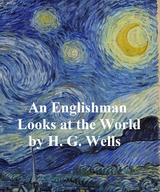 Englishman Looks at the World -  H. G. Wells