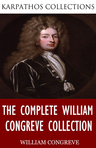 Complete William Congreve Collection