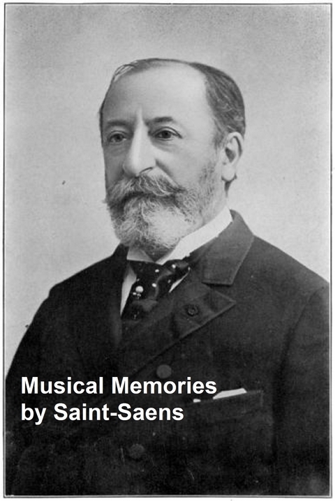 Musical Memories -  Camille Saint-Saens