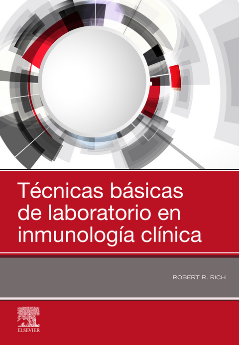 T&eacute;cnicas b&aacute;sicas de laboratorio en inmunolog&iacute;a cl&iacute;nica -  Robert R. Rich
