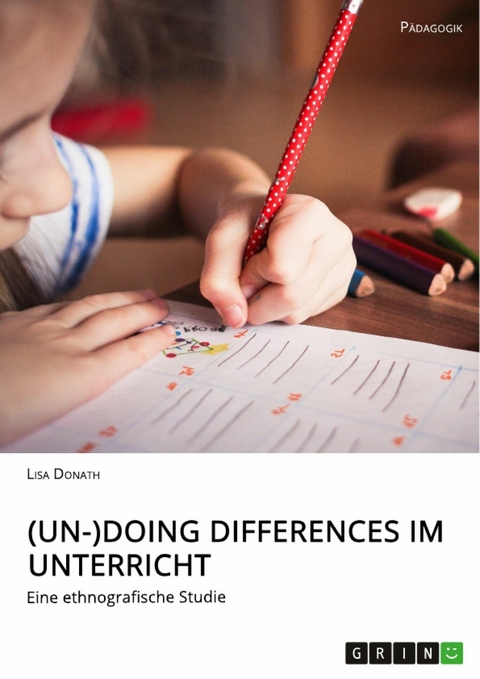 (Un-)Doing Differences im Unterricht -  Lisa Donath