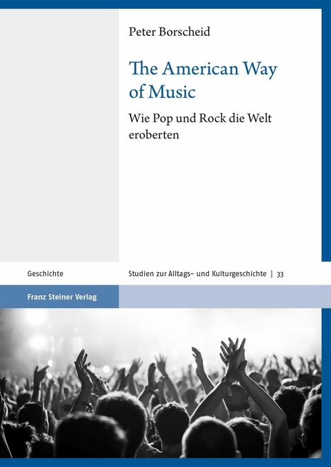 The American Way of Music -  Peter Borscheid