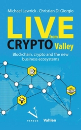 Live from Crypto Valley - Michael Lewrick, Christian Giorgio