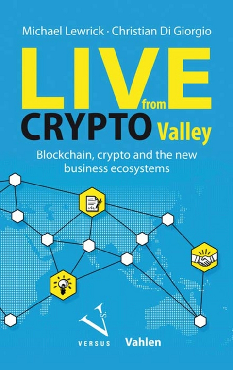 Live from Crypto Valley - Michael Lewrick, Christian Giorgio
