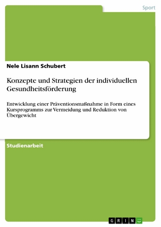 Konzepte und Strategien der individuellen Gesundheitsförderung