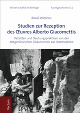 Studien zur Rezeption des &OElig;uvres Alberto Giacomettis - Rosali Wiesheu
