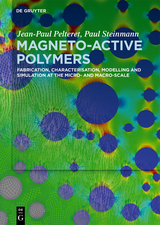 Magneto-Active Polymers -  Jean-Paul Pelteret,  Paul Steinmann
