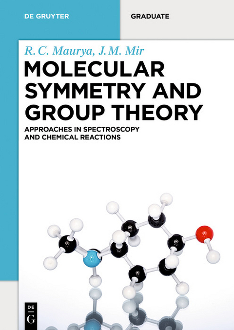 Molecular Symmetry and Group Theory -  R. C. Maurya,  J.M. Mir