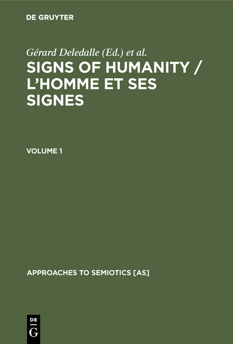 Signs of Humanity / L&rsquo;homme et ses signes - 