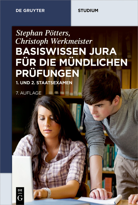 Basiswissen Jura f&uuml;r die m&uuml;ndlichen Pr&uuml;fungen -  Stephan P&ouml;tters,  Christoph Werkmeister