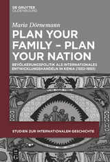 Plan Your Family - Plan Your Nation - Maria D&ouml;rnemann