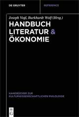 Handbuch Literatur & &Ouml;konomie - 