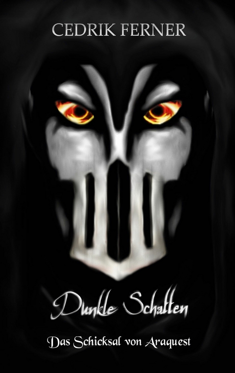 Das Schicksal von Araquest -  Cedrik Ferner