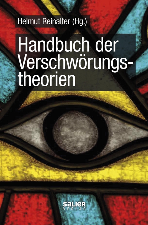 Handbuch der Verschw&ouml;rungstheorien - 