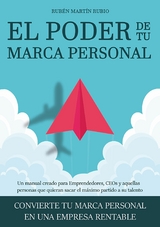 EL PODER DE TU MARCA PERSONAL - Rub&eacute;n Mart&iacute;n