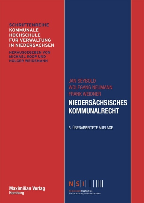 Nieders&auml;chsisches Kommunalrecht - Jan Seybold, Wolfgang Neumann, Frank Weidner