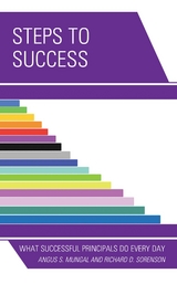 Steps to Success -  Angus S. Mungal,  Richard D. Sorenson