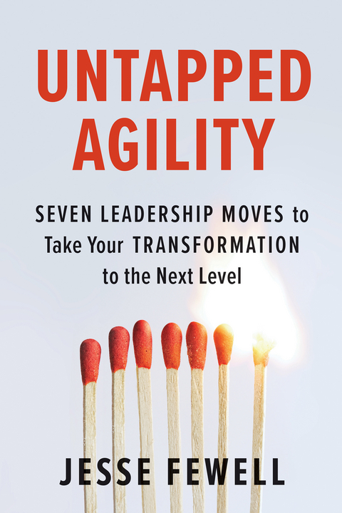 Untapped Agility - Jesse Fewell