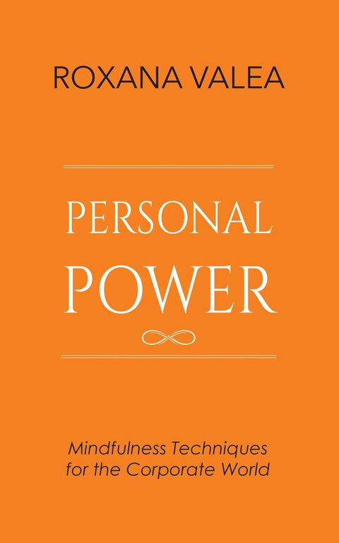 Personal Power - Roxana Valea