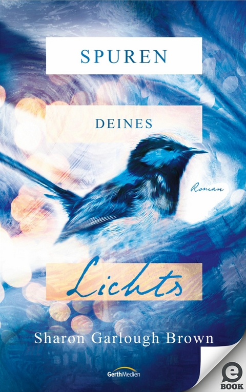 Spuren deines Lichts - Sharon Garlough Brown