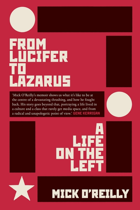 From Lucifer To Lazarus - Mick O'Reilly