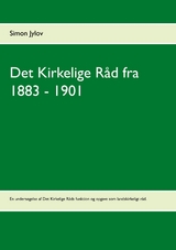 Det Kirkelige R&aring;d fra 1883 - 1901 - Simon Jylov
