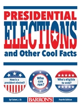 Presidential Elections and Other Cool Facts -  Sobel Syl Sobel J.D.