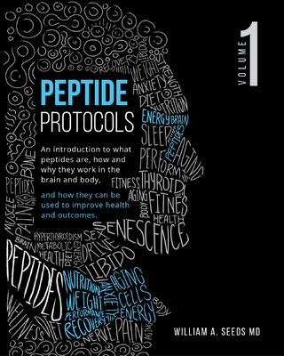 Peptide Protocols - MD William A. Seeds