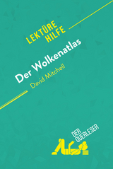 Der Wolkenatlas von David Mitchell (Lekt&uuml;rehilfe) -  der Querleser